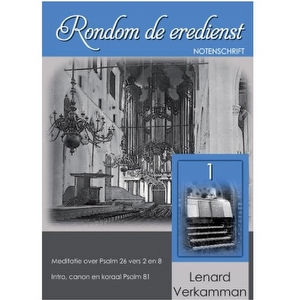 Rondom de eredienst 1 - Lenard Verkamman