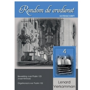 Rondom de eredienst 4 - Lenard Verkamman