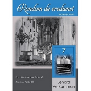 Rondom de eredienst 7 - Lenard Verkamman