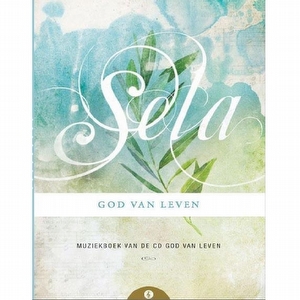 Sela - God van leven Muziekboek
