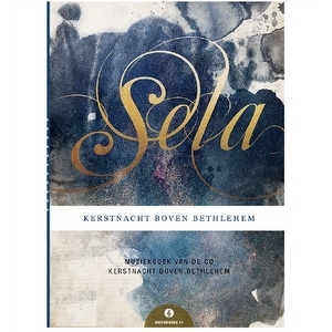 Sela - Kerstnacht boven Bethlehem Muziekboek
