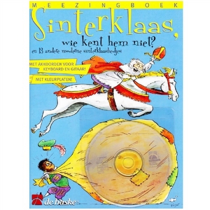 Sinterklaas, wie kent hem niet? - Marinus Scholten