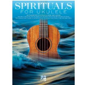 Spirituals for Ukulele - Hal Leonard