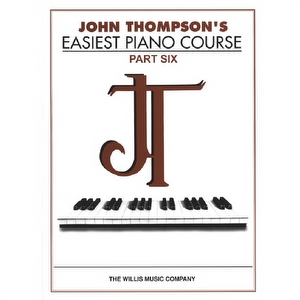 Thompson Easiest Piano Course Part Six