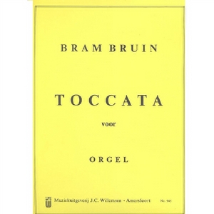 Toccata voor Orgel - Bram Bruin