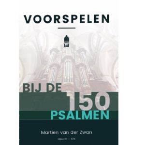 Provide at the 150 Psalms - Martien van der Zwan