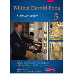 Willem Harold Boog 3 - Koraalfantasieën