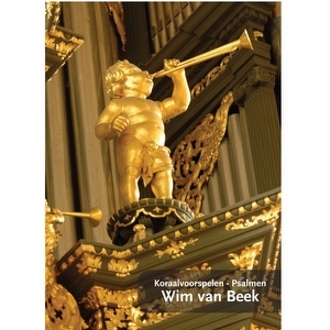Wim van Beek - Koraalvoorspelen Psalmen