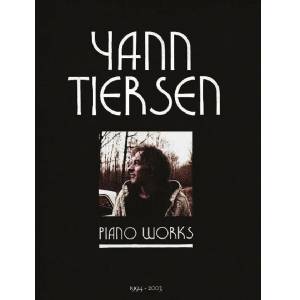 Yann Tiersen - Piano Works 1994-2003