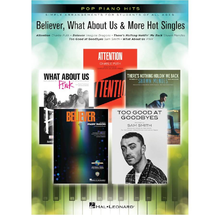 Believer, What About Us & More Hot Singles - Easy-Piano