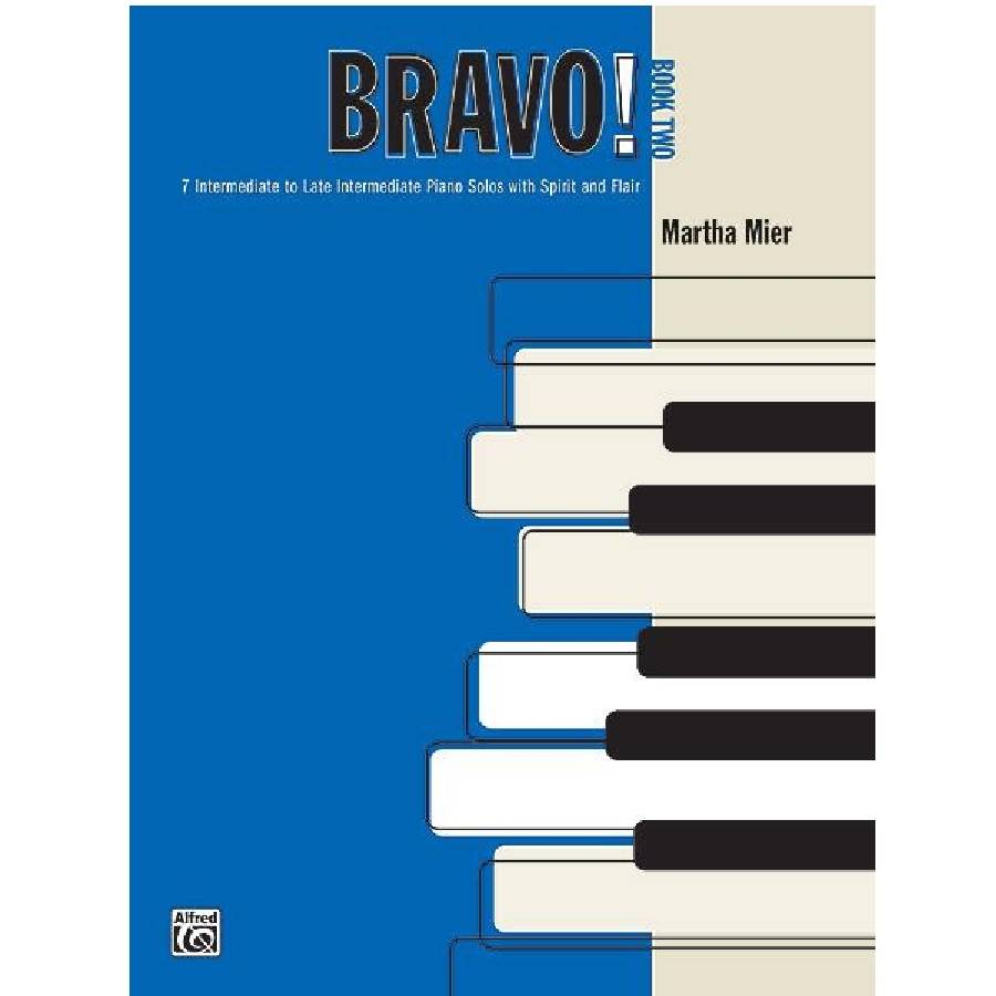 Bravo Book Two 2 - Martha Mier