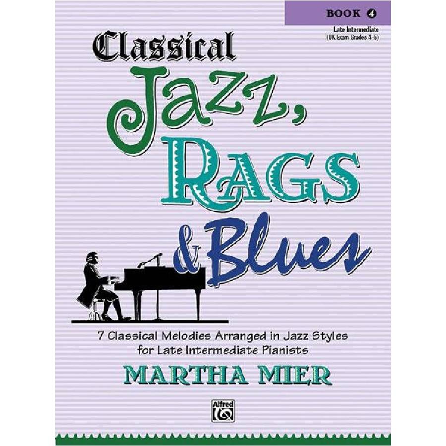 Classical Jazz, Rags & Blues 4 - Martha Mier