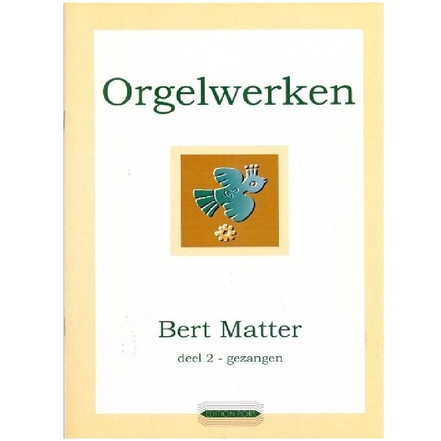 Deel 2 Gezangen - Bert Matter
