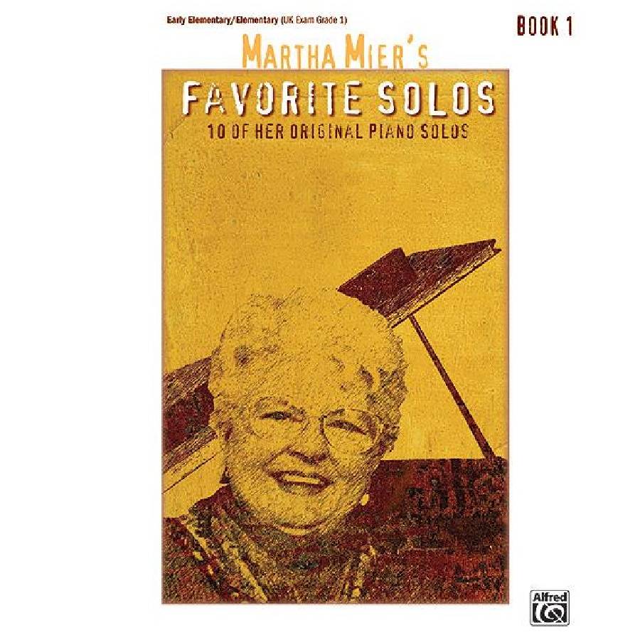 Favorite Piano Solos 1 - Martha Mier