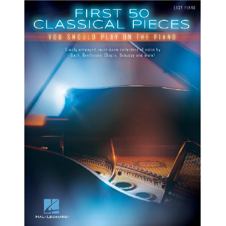 First 50 Classical Pieces - Easy Piano