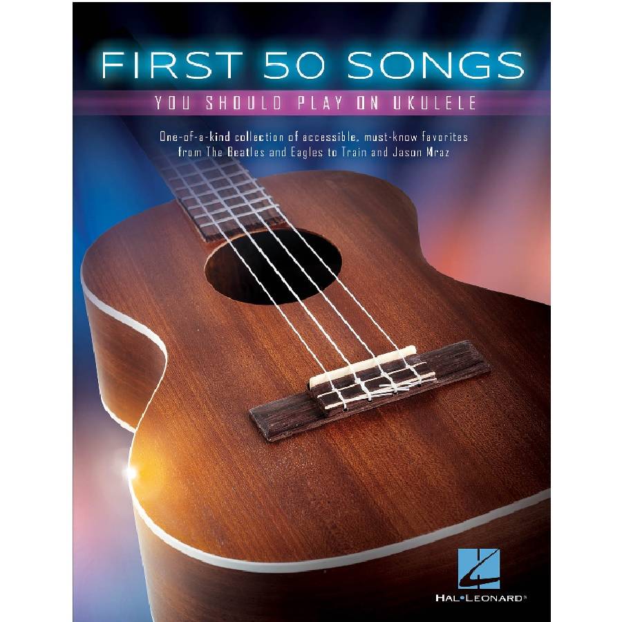 First 50 Songs - Ukulele