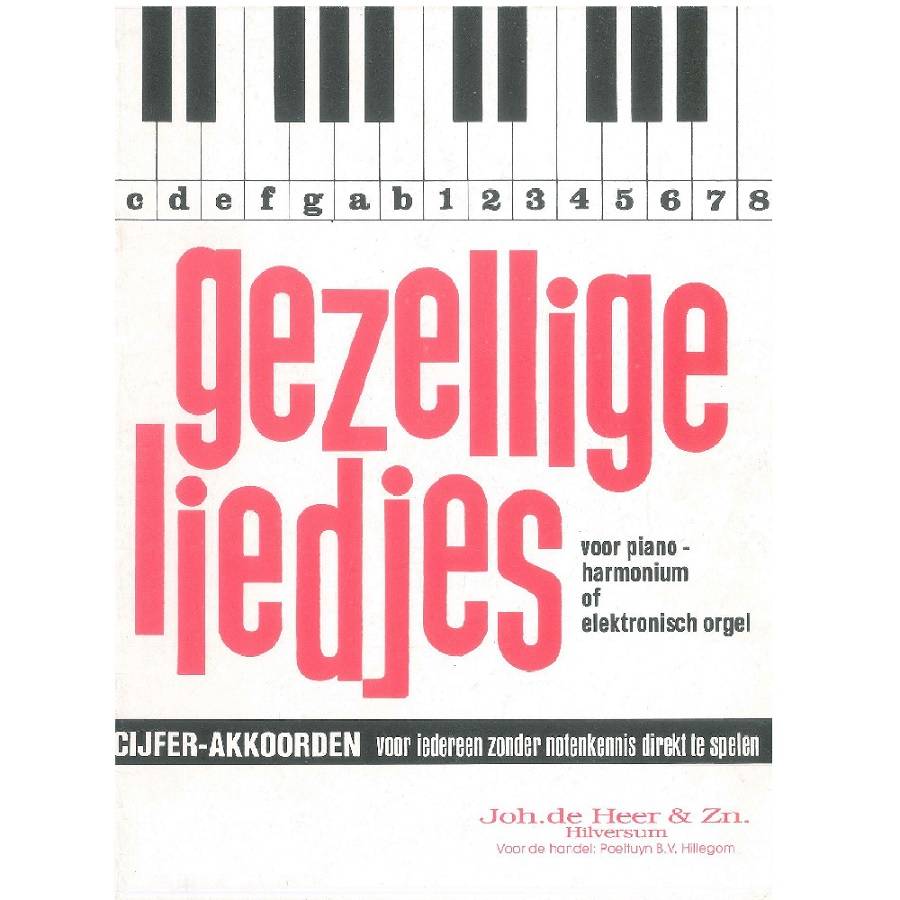 Gezellige liedjes in cijferakkoorden deel 4