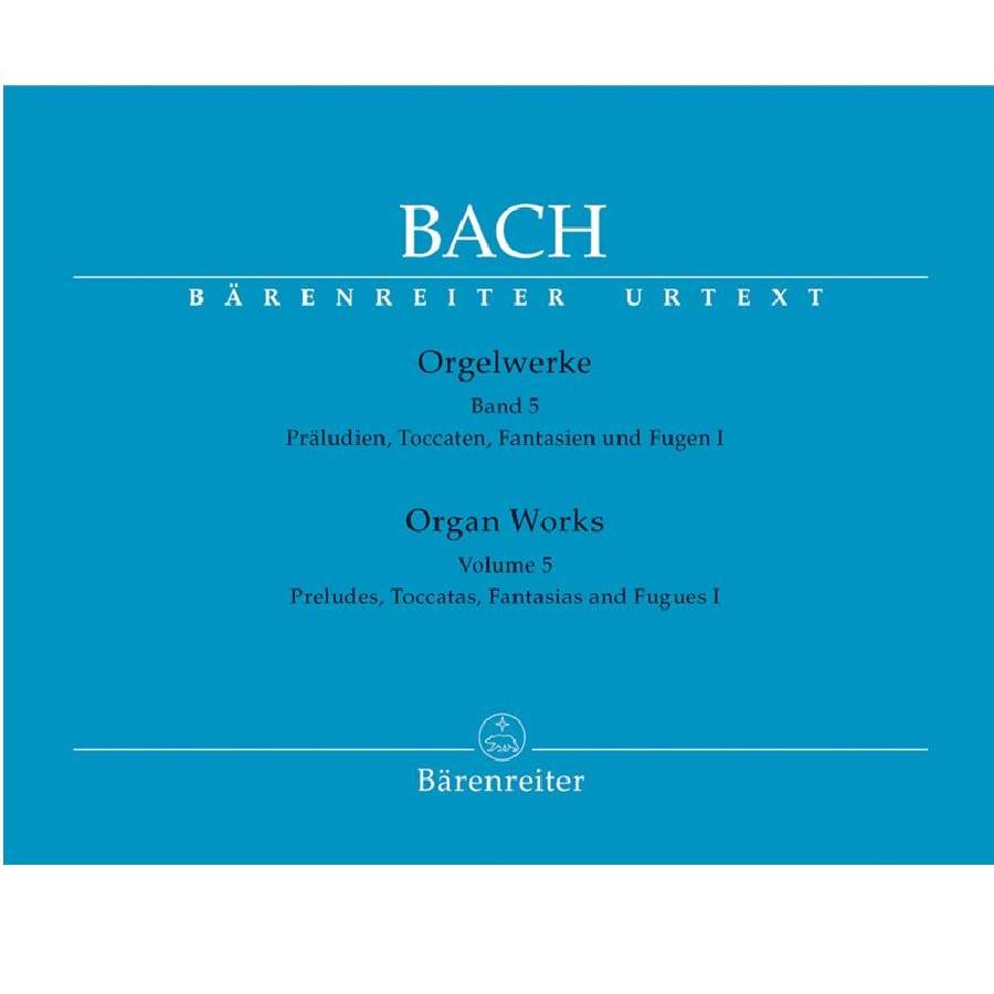 J. S. Bach - Orgelwerke 5 Bärenreiter