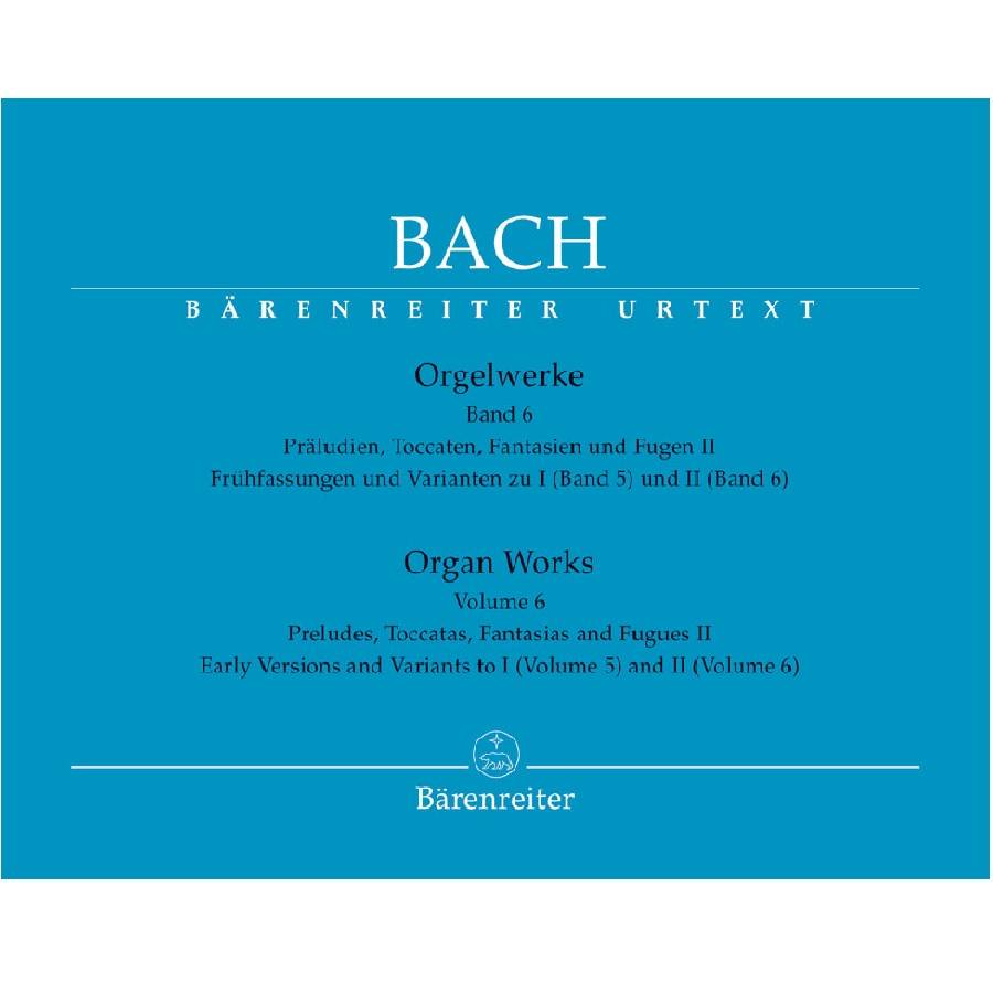 J. S. Bach - Orgelwerke 6 Bärenreiter