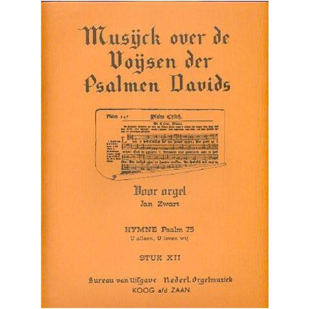 Jan Zwart - Stuk 12 - Hymne Psalm 75