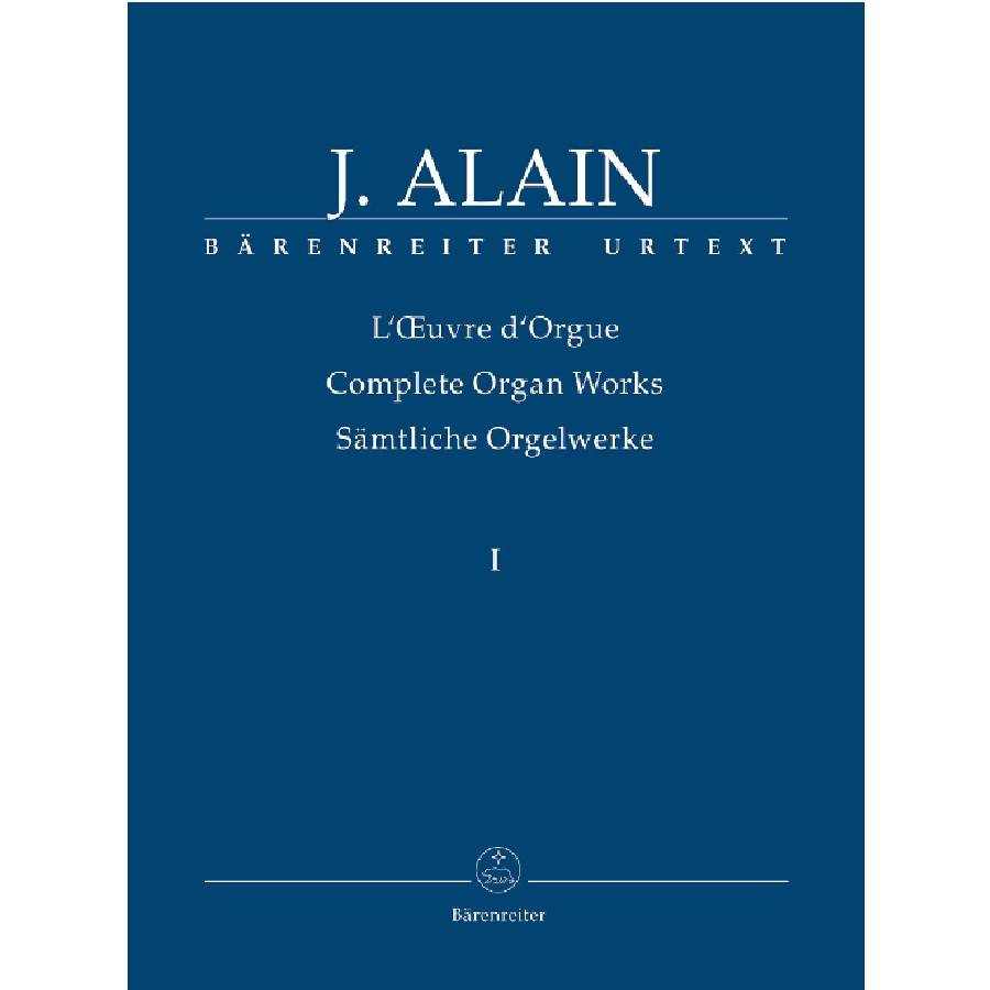 Jehan Alain - Complete Organ Works 1