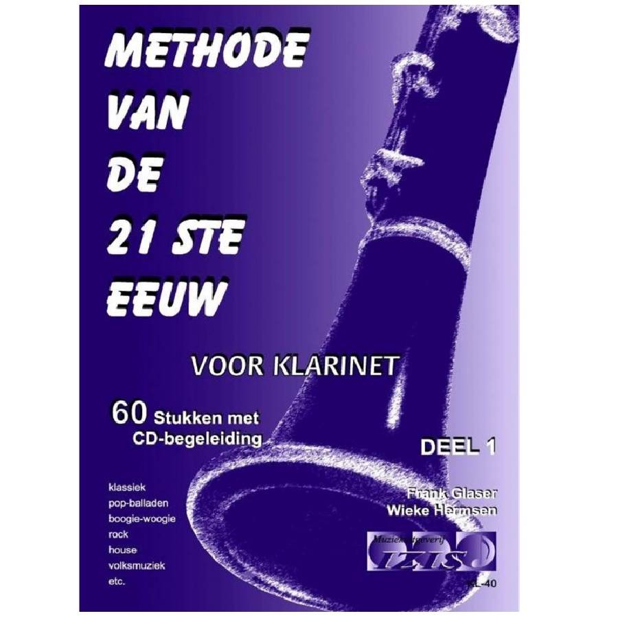 Klarinet deel 1 - Methode van de 21ste eeuw