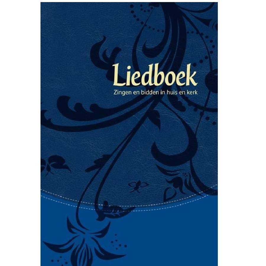 Liedboek - zingen en bidden in huis en Kerk (blauw kunstleer)