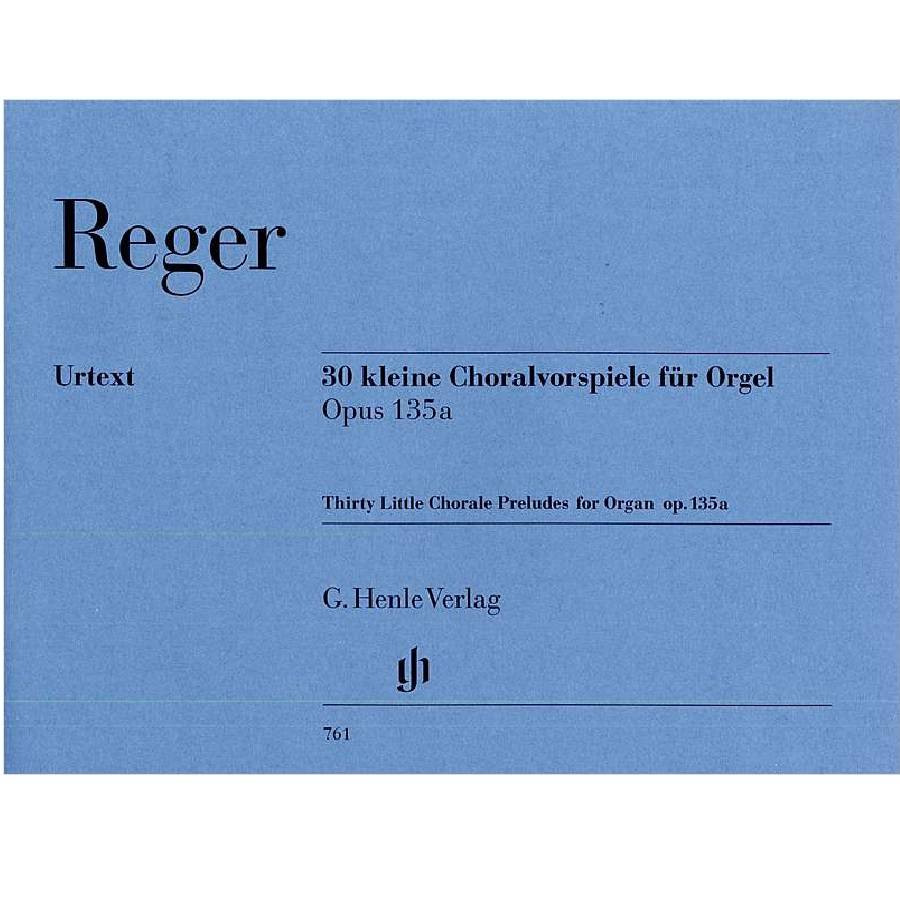 M. Reger - 30 kleine Choralvorspiele Opus 135A
