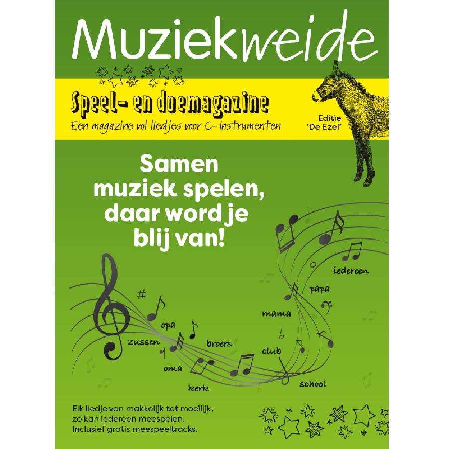 MUZIEKWEIDE - De Ezel, speel- en doemagazine