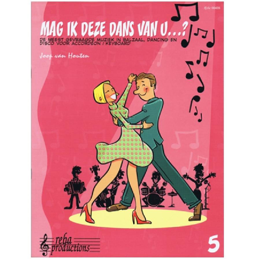 Mag ik deze dans van u deel 5 - Joop van Houten