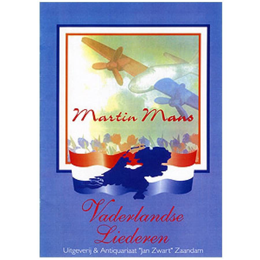 Martin Mans deel 08 Vaderlandse liederen