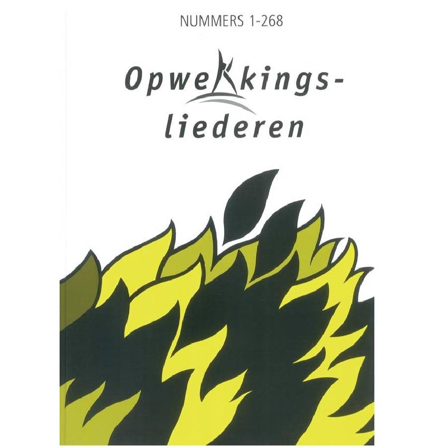 Opwekkingsliederen 1-268 (bundel 1)