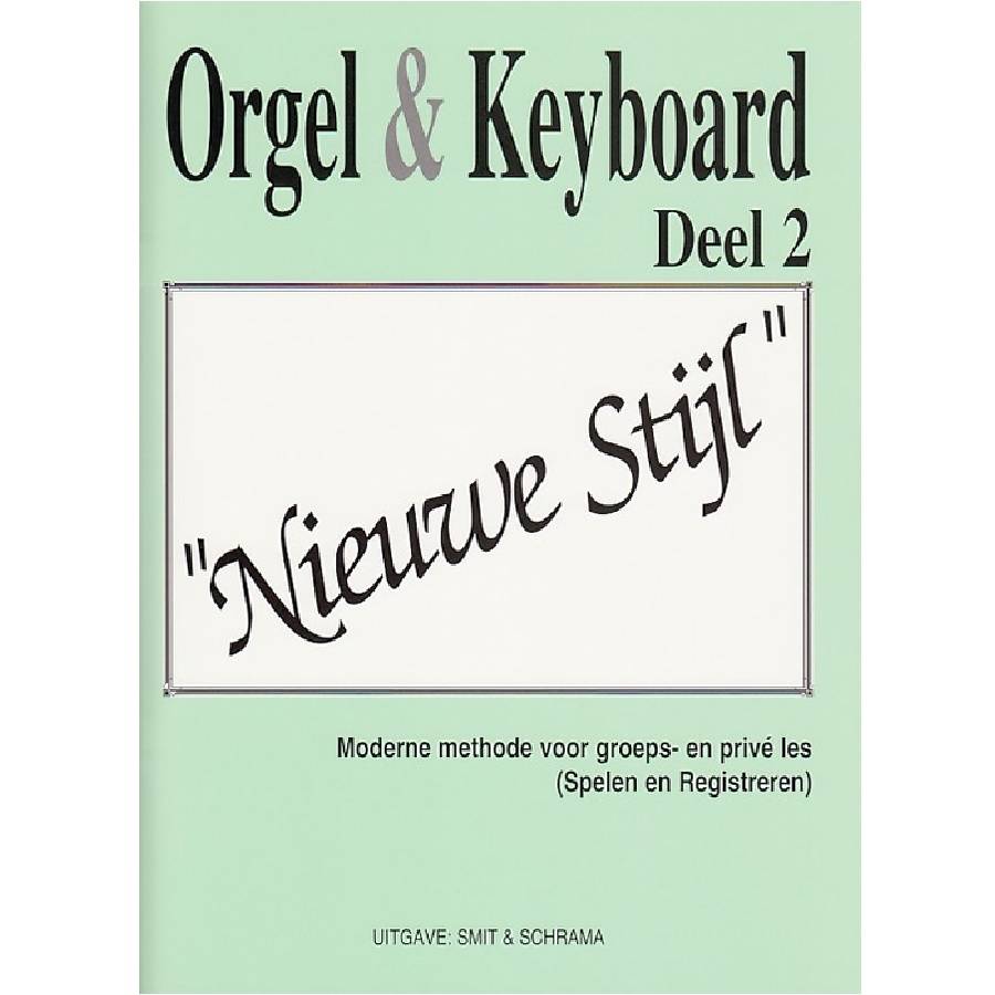 Orgel & Keyboard deel 2 Nieuwe Stijl