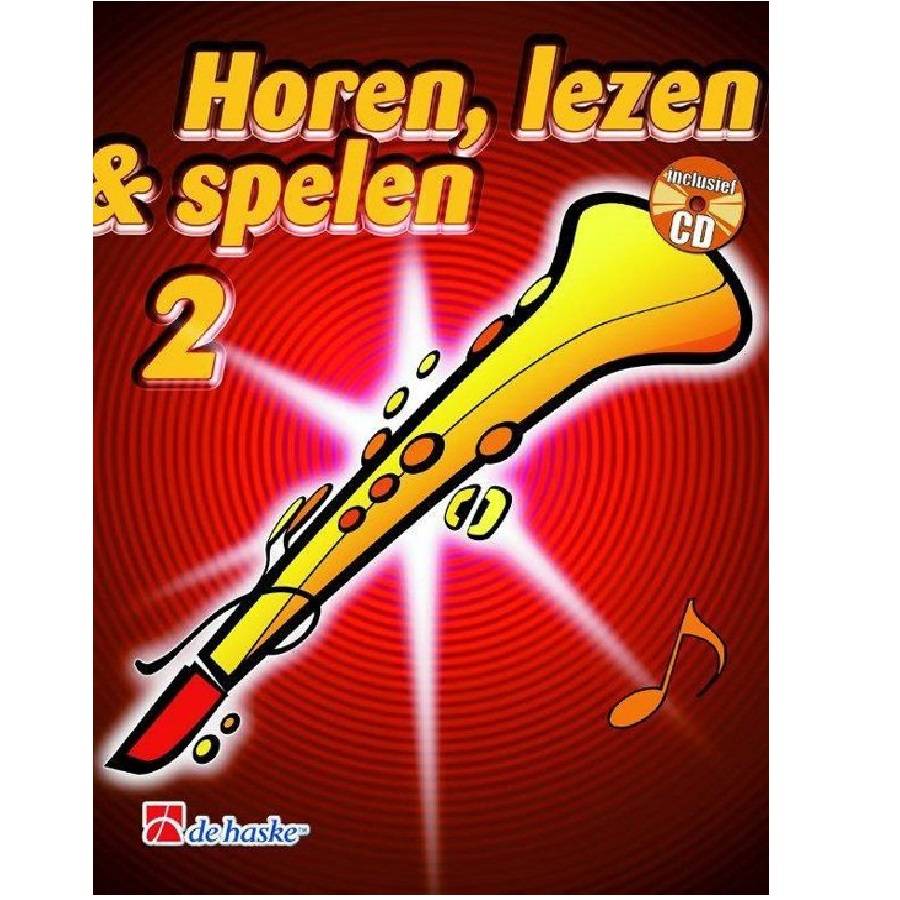 Sopraansaxofoon 2 - Horen, Lezen en Spelen