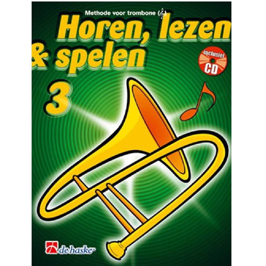 Trombone 3 vioolsleutel - Horen, Lezen en Spelen