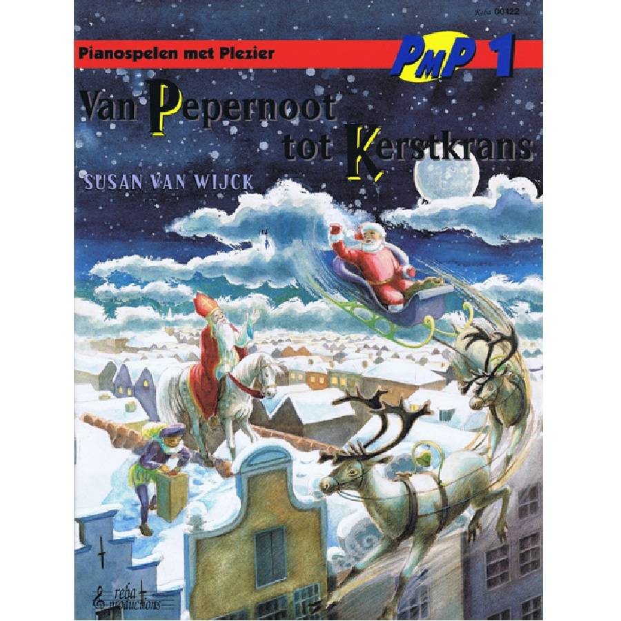 Van Pepernoot tot Kerstkrans - Susan van Wijck