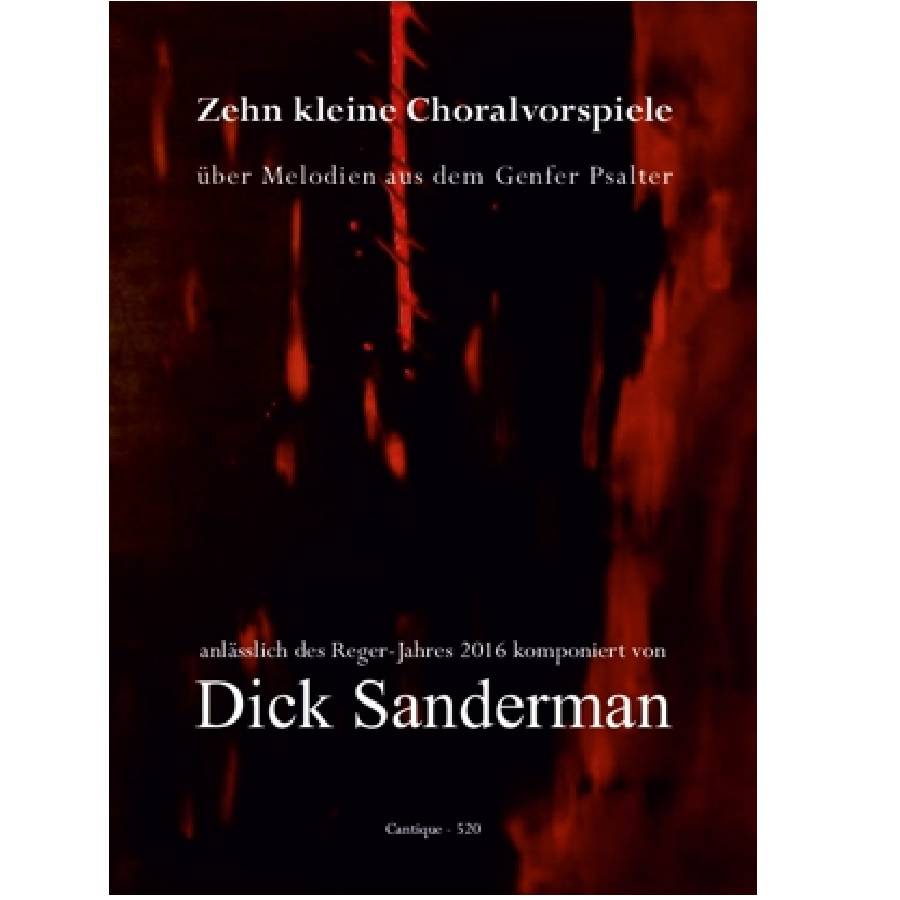 Zehn kleine Choralvorspiele - Dick Sanderman