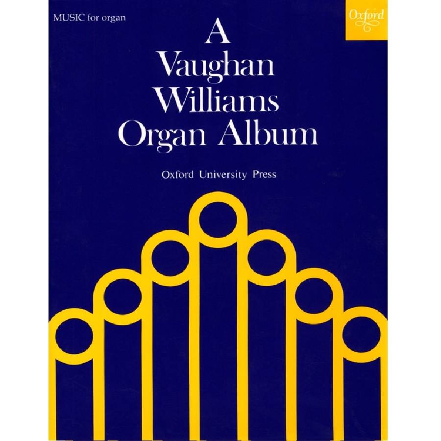 A Vaughan Williams Organ Album - Oxford University Press