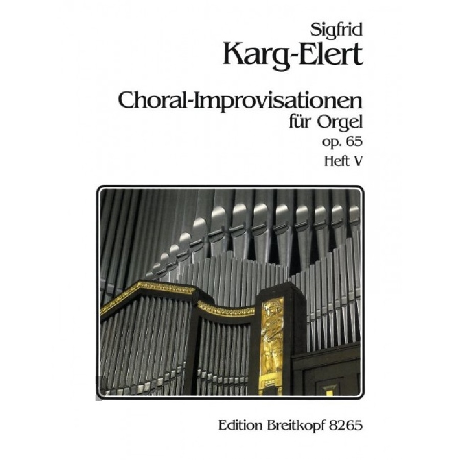 Choral-Improvisationen opus 65 book 5 - Sigfrid Karg-Elert