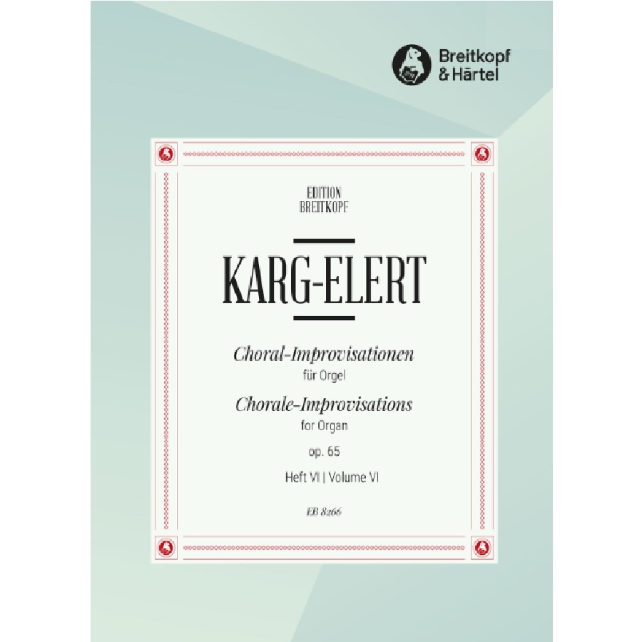 Choral-Improvisationen opus 65 book 6 - Sigfrid Karg-Elert