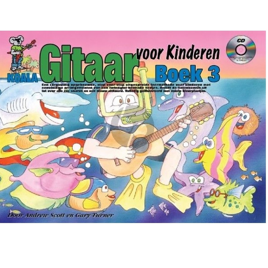 Gitaar voor Kinderen Boek 3 - Scott / Turner KOALA