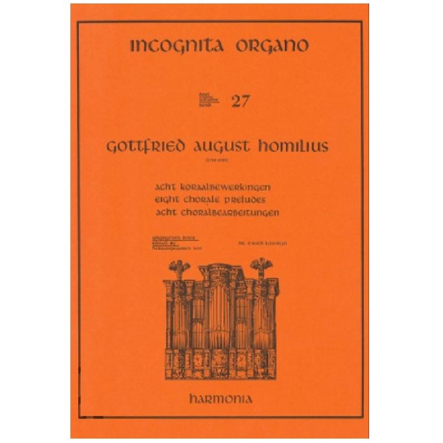Gottfried August Homilius - 27 Incognita Organo HU3571