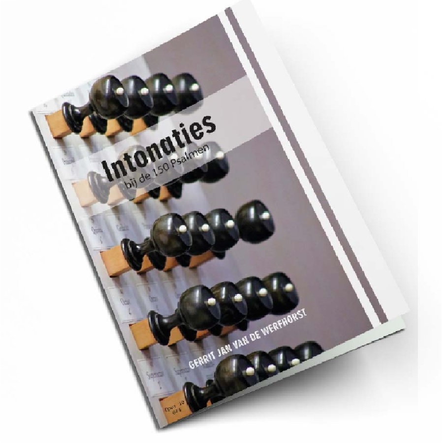 Intonaties bij de 150 psalmen - Gerrit Jan van de Werfhorst