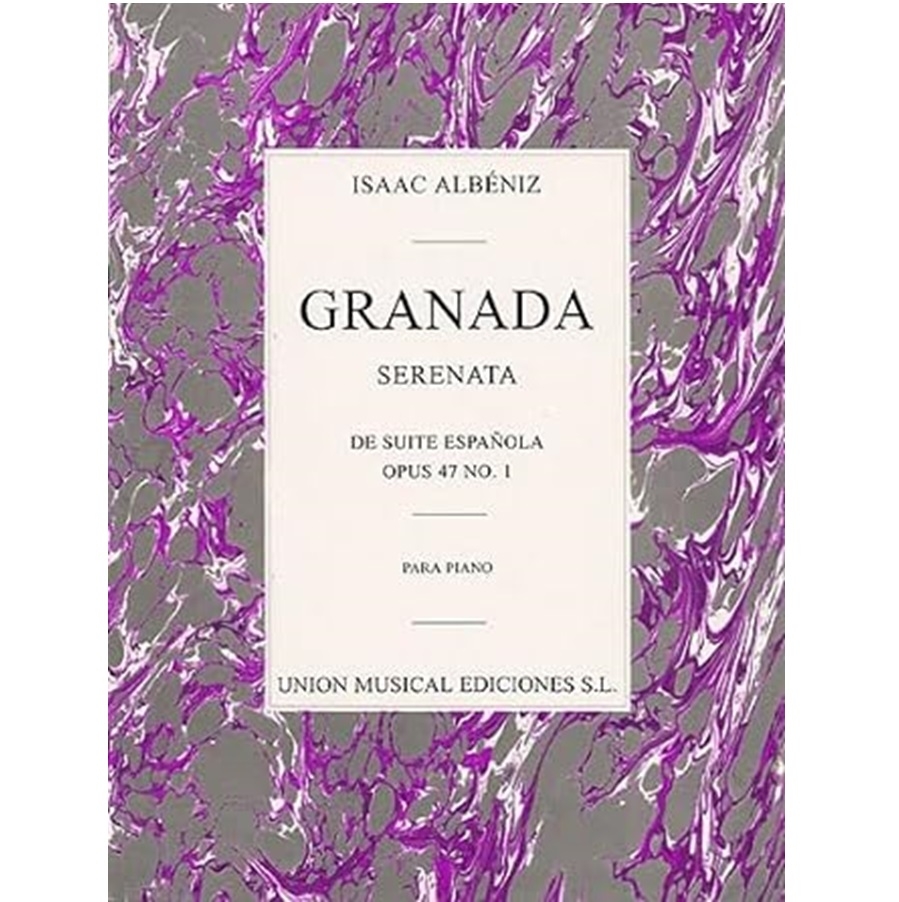 Isaac Albeniz Granada Serenata Opus 47 No. 1