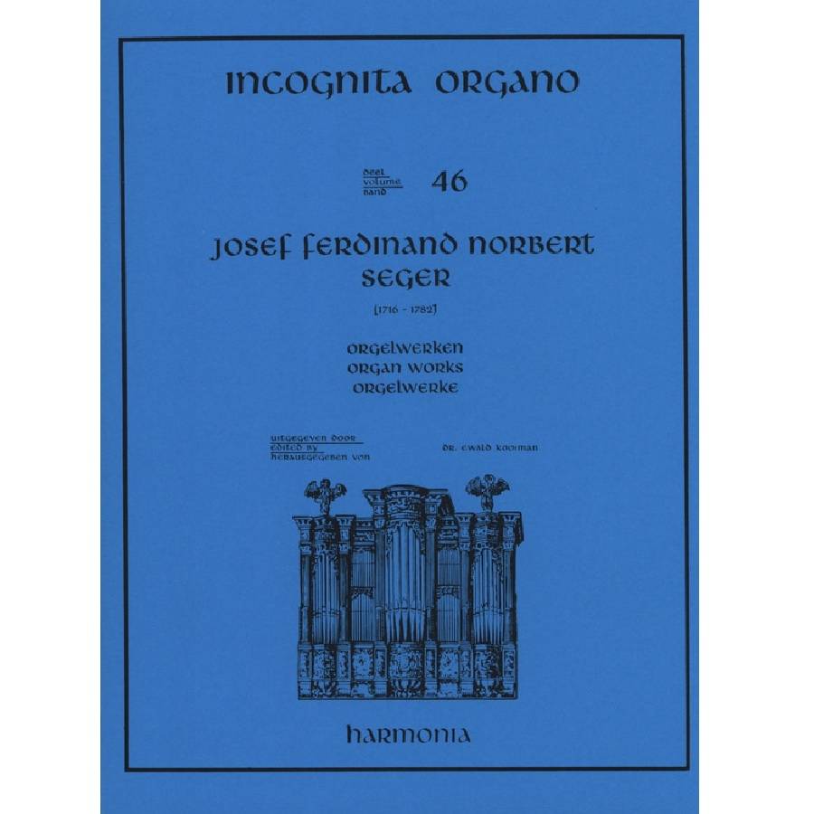 Josef Ferdinand Norbert Seger - 46 Incognita Organo HU4106