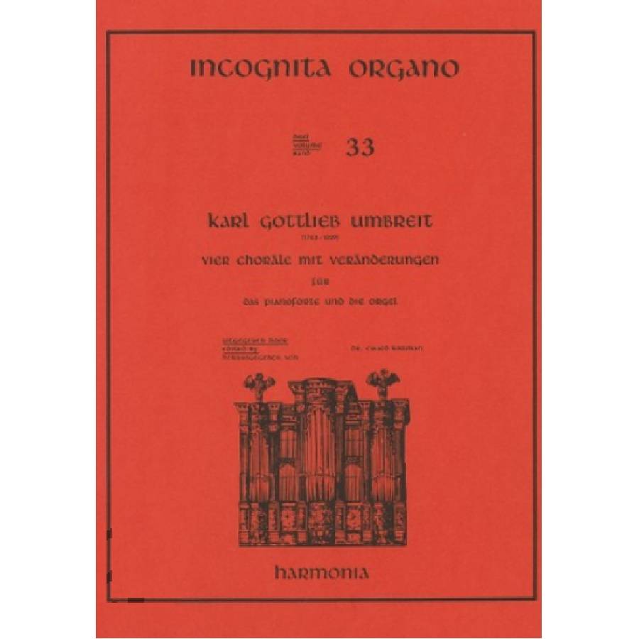 Karl Gottlieb Umbreit - 33 Incognita Organo HU3713