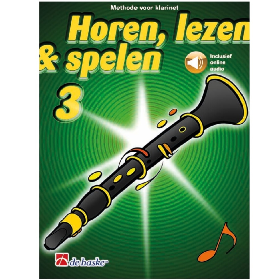 Klarinet 3 - Horen, Lezen en Spelen