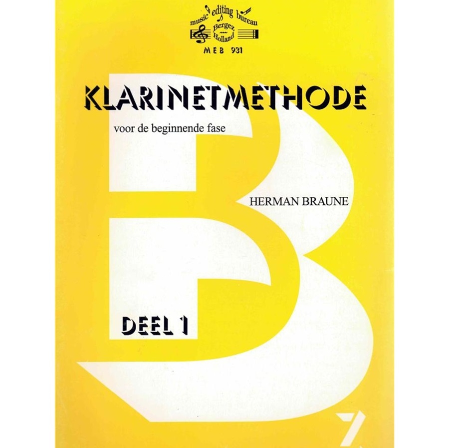 Klarinetmethode Voor De Beginnende Fase Deel 1 Herman Braune