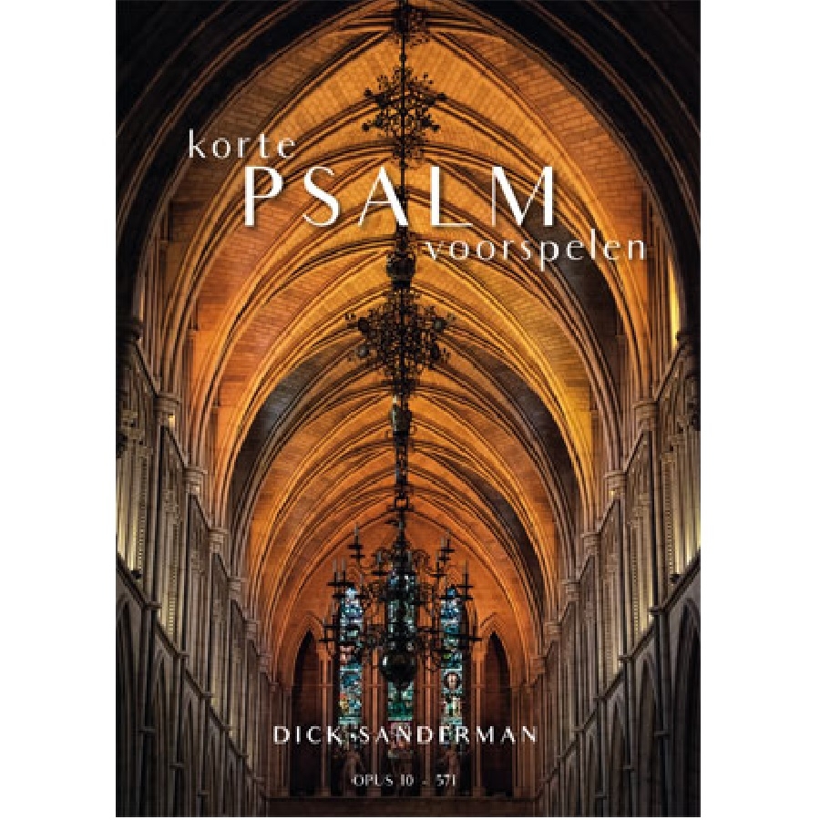 Korte Psalmvoorspelen - Dick Sanderman CAN571