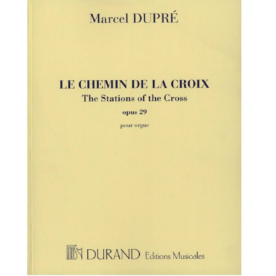 Le Chemin de la Croix Opus 29 - Marcel Dupré